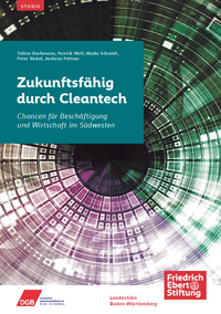 Studie: Zukunftsfähig durch Cleantech - Chancen für Beschäftigung und Wirtschaft im Südwesten